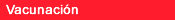 [img]Vacunacion